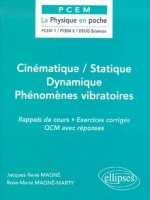 Cinématique / Statique / Dynamique / Phénomènes vibratoires
