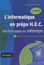 L'informatique en prépa HEC - Turbo Pascal appliqué aux mathématiques - 2e édition