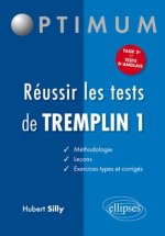 Réussir les tests de Tremplin 1