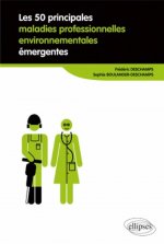 Les 50 principales maladies professionnelles environnementales émergentes
