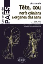 Anatomie - Tête, cou, nerfs crâniens et organes des sens