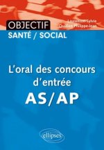 L'oral des concours d'entrée AS/AP