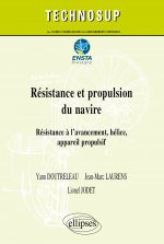 Résistance et propulsion du navire - Résistance à l’avancement, hélice, appareil propulsif - Niveau C