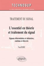 Traitement du signal - L’essentiel en théorie et traitement du signal - Signaux déterministes et aléatoire, continus et discrets (niveau B)
