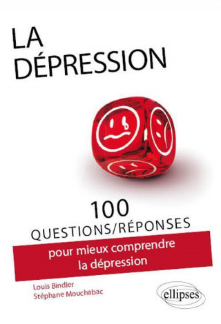 100 Questions/réponses sur la dépression