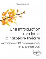 Une introduction moderne à l’algèbre linéaire