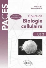 Cours de Biologie cellulaire - 5e édition