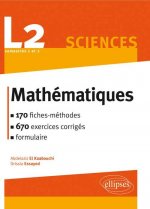 Mathématiques L2 : le cours en 170 fiches-méthodes et 850 exercices corrigés