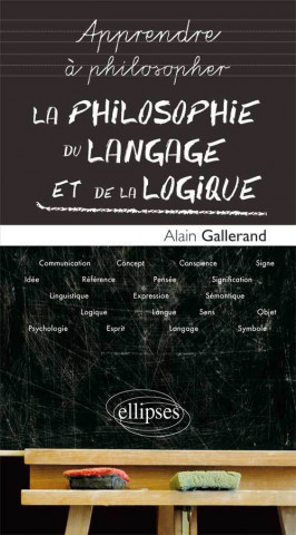 La philosophie du langage et de la logique