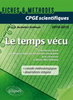 Le temps vécu. V. Woolf (Ms Dalloway), G. de Nerval (Sylvie) et H. Bergson (Essai sur les données immédiates de la conscience). Épreuve de français et