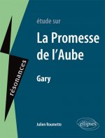 Gary, La Promesse de l’Aube