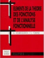 Éléments de la théorie des fonctions et de l'analyse fonctionnelle