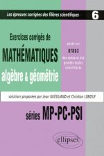 Mathématiques posés aux oraux des concours d'entrée des grandes écoles scientifiques, 1997-1999 - MP-PC-PSI  - Algèbre - Géométrie - Tome 6 - Exercice
