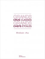 Grands crus classés, grands chefs étoilés