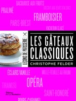 Les Gâteaux classiques (nvelle éd)