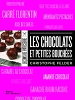 Les Chocolats et petites bouchées (nvelle éd)