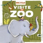 Visite au zoo (Encyclo des petits curieux)