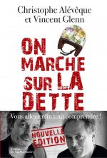 On marche sur la dette  (nvelle éd)