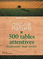 Guide Origine Nature  (France Belgique Luxembourg Suisse Québec)