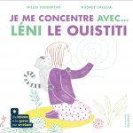 Je me concentre avec Léni le Ouistiti