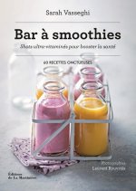 Bar à smoothies  (60 recettes onctueuses)