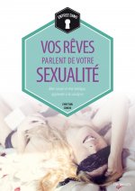 REVES PARLENT DE VOTRE SEXUALITE (VOS)