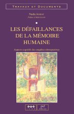 Les défaillances de la mémoire humaine - aspects cognitifs des enquêtes rétrospectives