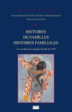 Histoires de familles, histoires familiales - résultats de l'enquête famille de 1999