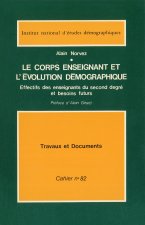LE CORPS ENSEIGNANT ET L'EVOLUTION DEMOGRAPHIQUE. EFFECTIF DES ENSEIG