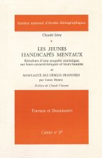 LES JEUNES HANDICAPES MENTAUX. CINQ ETUDES SUR LES MIGRATIONS INTERNE