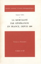 LA MORTALITE PAR GENERATION EN FRANCE, DEPUIS 1899