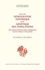 Essai de démographie historique et de génétique des populations - une population du Jura méridional du XVIIe siècle à  nos jours