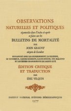JOHN GRAUNT. OBSERVATIONS NATURELLES ET POLITIQUES SUR LES BULLETINS