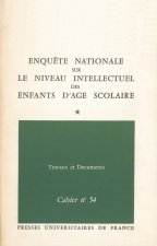ENQUETE NATIONALE SUR LE NIVEAU INTELLECTUEL DES ENFANTS D'AGE SCOLAI