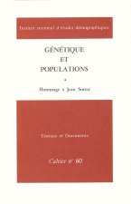 GENETIQUE ET POPULATIONS. HOMMAGE A JEAN SUTTER