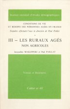 CONDITIONS DE VIE ET BESOINS DES PERSONNES AGEES EN FRANCE. TOME 3. L