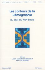 Les contours de la démographie au seuil du XXIe siècle - actes du colloque international 