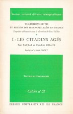 CONDITIONS DE VIE ET BESOINS DES PERSONNES AGEES. TOME 1. LES CITADIN