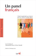 UN PANEL FRANCAIS. L'ETUDE LONGITUDINALE PAR INTERNET POUR LES SCIENC ES SOCIALES (ELIPSS)