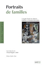 PORTRAITS DE FAMILLES. L'ENQUETE ETUDE DES RELATIONS FAMILIALES ET IN