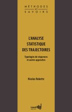 L'ANALYSE STATISTIQUE DES TRAJECTOIRES. TYPOLOGIES DE SEQUENCES ET AU TRES APPROCHES