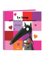 LE LOUP QUI CHERCHAIT UNE AMOUREUSE (GRAND FORMAT)