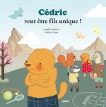 CEDRIC VEUT ETRE FILS UNIQUE ! (COLL. MES PTITS ALBUMS)