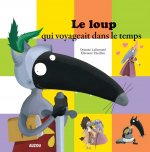 LE LOUP QUI VOYAGEAIT DANS LE TEMPS (GRAND FORMAT)