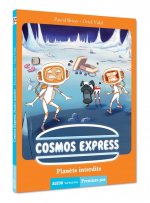 COSMOS EXPRESS - TOME 2 - PLANETE INTERDITE (COLL PREMIERS PAS)