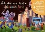 A LA DECOUVERTES DES CHATEAUX FORTS