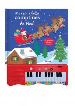 Mes plus belles comptines de noel. 15 comptines a jouer au piano