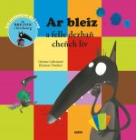 Ar bleiz a felle dezhan chench liv - trad. Breton