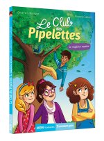 Le club des pipelettes - le magicien mystère