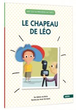 LE CHAPEAU DE LÉO (COLL. MES TOUTES PREMIÈRES LECTURES)